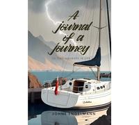 A Journal Of A Journey: To Find Answers In Life
