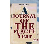 A Journal Of The Plague Year