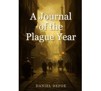 A Journal of the Plague Year