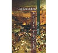 A Journal of the Plague Year: Original Edition