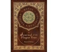 A Journal of the Plague Year (Royal Collector's Edition) (Case Laminate Hardcover with Jacket)