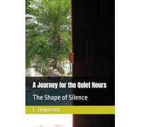 A Journey for the Quiet Hours: The Shape of Silence