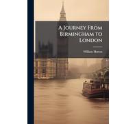 A Journey From Birmingham to London