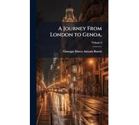 A Journey From London to Genoa,