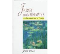A Journey into Mathematics: An Introduction to Proofs