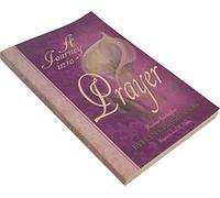 A Journey into Prayer