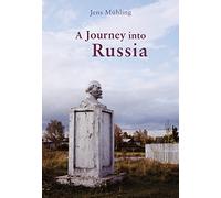 A Journey Into Russia (Haus Armchair Travellers)