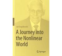 A Journey into the Nonlinear World