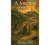 A Journey Never to Be Forgotten