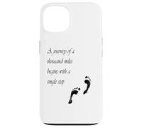 A journey of a thousand miles begins with a single step Case for iPhone 13
