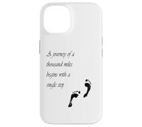 A journey of a thousand miles begins with a single step Case for iPhone 14