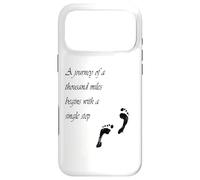 A journey of a thousand miles begins with a single step Case for iPhone 17 Pro Max