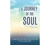 A Journey of the Soul: Explaining Disability on Earth