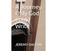 A Journey Only God Could Write