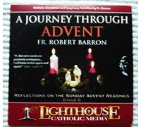 A Journey Through Advent: Reflections on the Sunday Advent Readings Cycle C