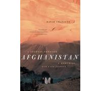 A Journey through Afghanistan: A Memorial