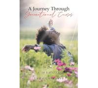 A Journey Through Generational Curses: A Memoir