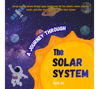 A Journey Through The Solar System