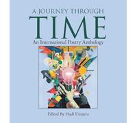 A Journey Through Time: An International Poetry Anthology