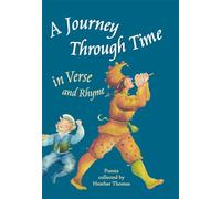 A Journey Through Time in Verse and Rhyme