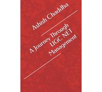 A Journey Through UGC NET Management (UGC NET EXAM Annotated Journeys)