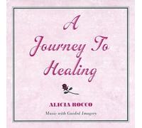 A Journey To Healing