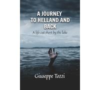 A JOURNEY TO HELL AND BACK: A life cut short by the lake