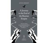 A Journey to the End of the Russian Empire (Penguin Great Journeys)