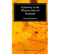 A Journey to the Western Isles of Scotland