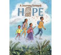 A Journey Toward Hope