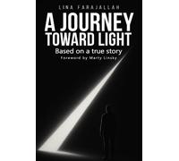 A Journey Toward Light