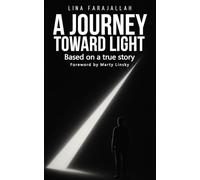 A Journey Toward Light
