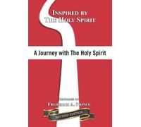 A Journey with The Holy Spirit: Inspired by: The Holy Spirit (Love, Joy, and Peace)