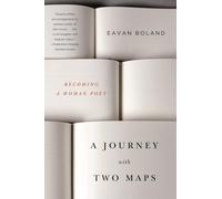 A Journey with Two Maps - Becoming a Woman Poet