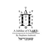 A Jubilee of Charts: 50 Art Arrangements by the Sambraielic Shaman