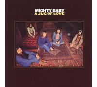 A Jug of Love By Mighty Baby (2007-01-02)