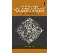 A Jungian and Evolutionary Approach to Psychology and Culture : The Infinite Ladder