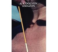 A K Dolven: amazon