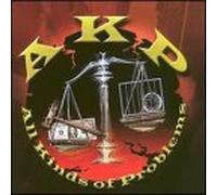 A.K.P. - All Kinds of Problems