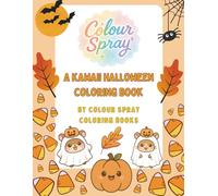 A Kawaii Halloween Coloring Book (Colour Spray Coloring Books)