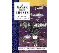 A Kayak Full of Ghosts: Eskimo Folk Tales (International Folk Tales)