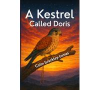 A Kestrel Called Doris