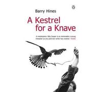[(A Kestrel for a Knave)] [ By (author) Barry Hines ] [January, 2001]