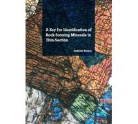 A Key for Identification of Rock-Forming Minerals in Thin Section