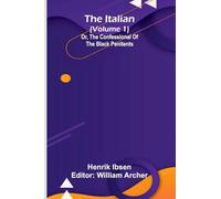 A Key to the Knowledge of Church History (Ancient) (Edition1): Or, The Confessional Of The Black Penitents