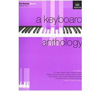 A Keyboard Anthology, First Series: Grades 1 & 2 Book 1