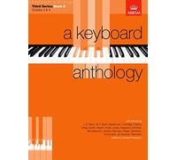 A Keyboard Anthology, Third Series, Book II (Keyboard Anthologies (ABRSM))