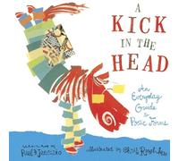 A Kick in the Head: An Everyday Guide to Poetic Forms