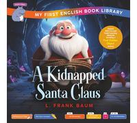 A Kidnapped Santa Claus (Smart Hippo My First English Book Library): Educational Storybook (ESL Students) (Smart Hippo Holiday Books)