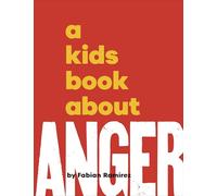 A Kids Book About Anger
